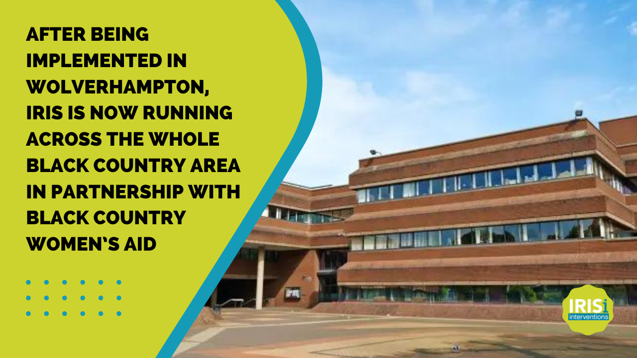 The IRIS Programme was first implemented in Sandwell in 2015. Two years later, the intervention was expanded to Walsall and then, in 2018, Dudley also came on board. More recently, in October 2022, IRIS was implemented in Wolverhampton, which means that it’s now running across the whole Black Country area with one main goal: to enable local General Practices to better identify and refer women being affected by Domestic Abuse to specialist support.