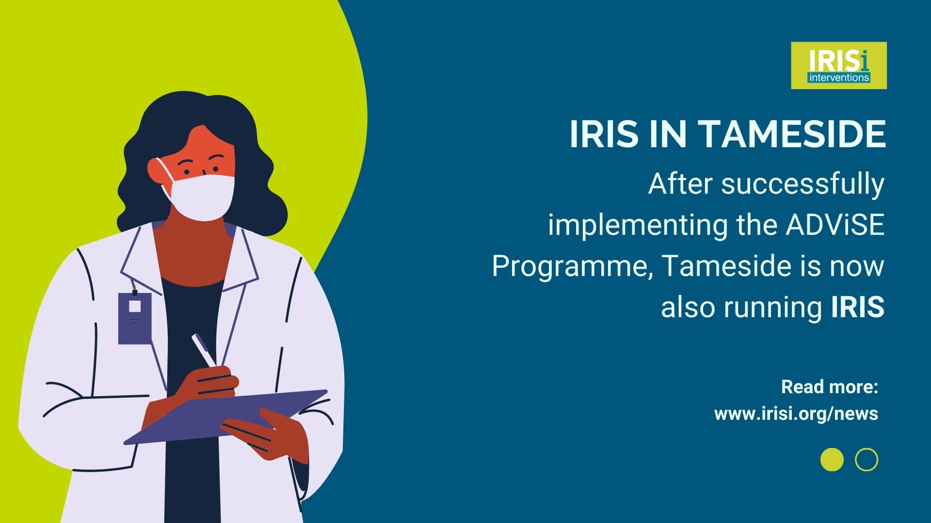 After successfully implementing the ADViSE Programme, Tameside is now also running IRIS