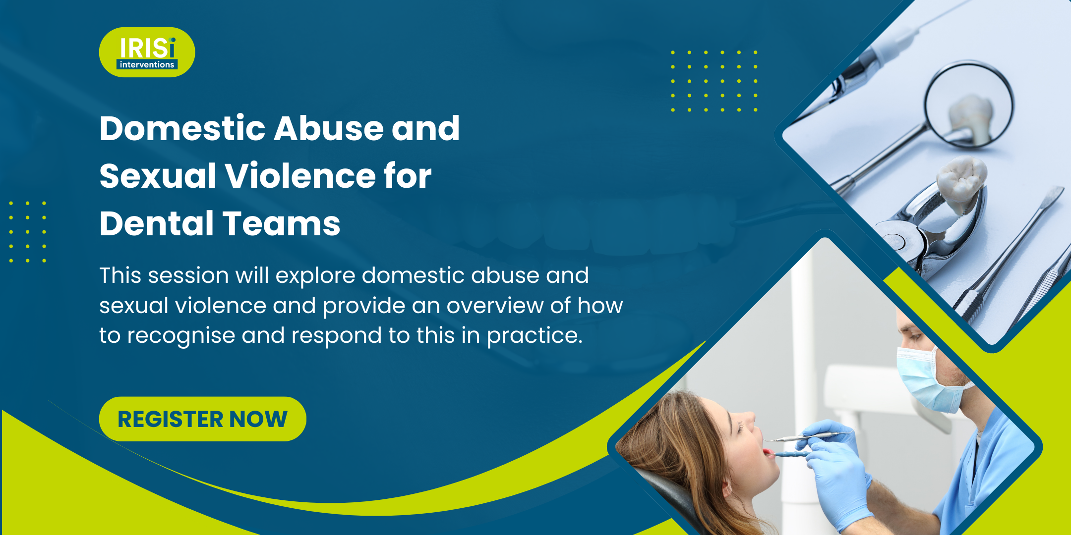 IRISi invites dentists to CPD-accredited training learn to spot and respond to domestic abuse effectively